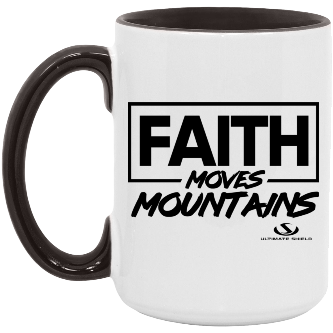 FAITH MOVES MOUNTIANS 15oz. Accent Mug
